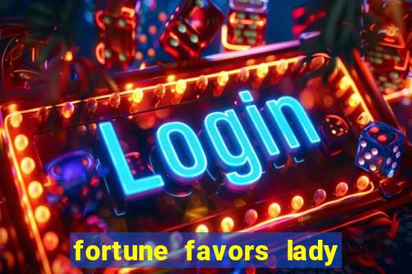 fortune favors lady nikuko legendado